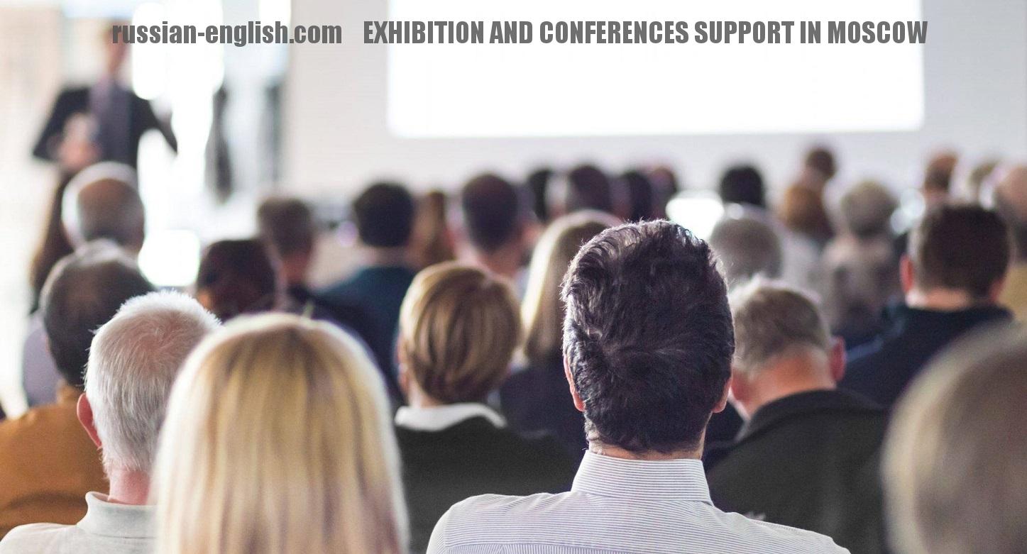 EXHIBITION AND CONFERENCES SUPPORT IN RUSSIA
