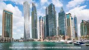 Dubai and Abu Dhabi-based interpreter, Russian - English and Russian - Arabic interpreter